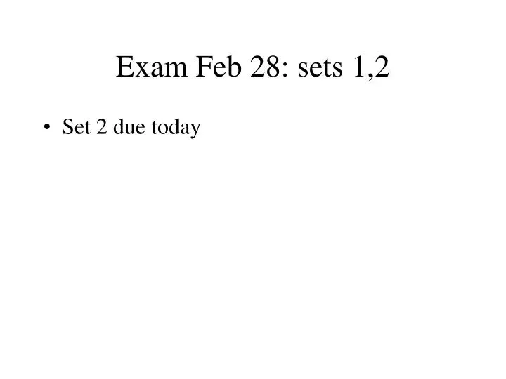exam feb 28 sets 1 2