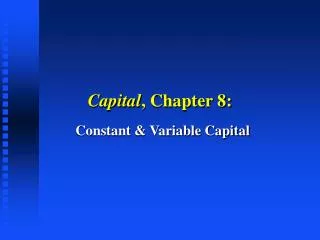 Capital , Chapter 8: