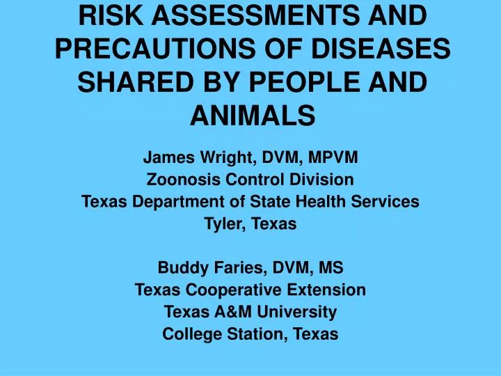 risk assessments and precautions of diseases shared by people and animals