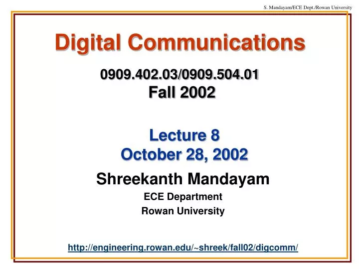 digital communications 0909 402 03 0909 504 01 fall 2002