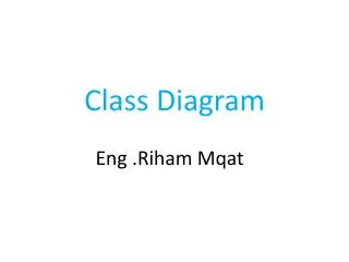 Class Diagram Eng .Riham Mqat