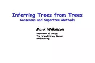 Inferring Trees from Trees Consensus and Supertree Methods