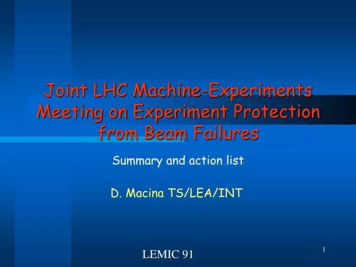joint lhc machine experiments meeting on experiment protection from beam failures