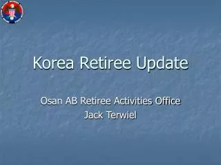 Korea Retiree Update