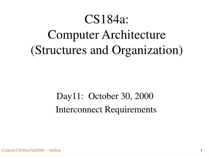 cs184a computer architecture structures and organization