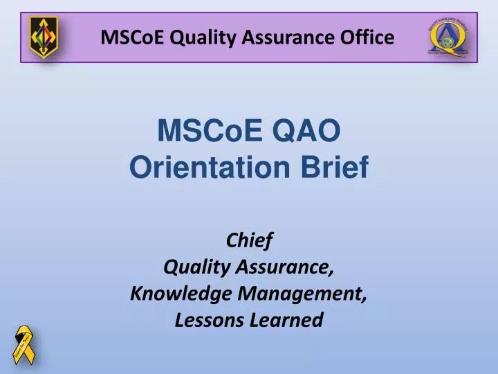 mscoe qao orientation brief