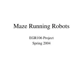 Maze Running Robots