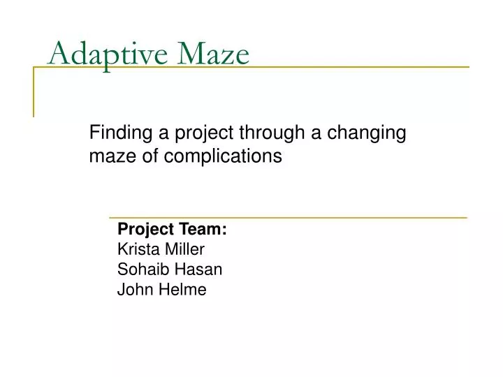 adaptive maze
