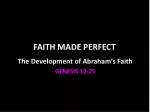 FAITH MADE PERFECT - slide 1