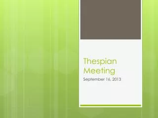 Thespian Meeting