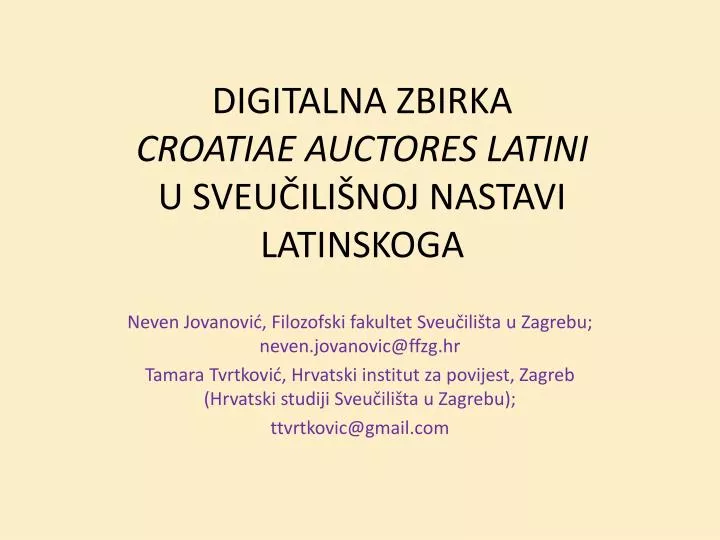 digitalna zbirka croatiae auctores latini u sveu ili noj nastavi latinskoga