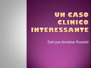 un caso clinico interessante