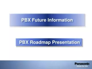 PBX Future Information