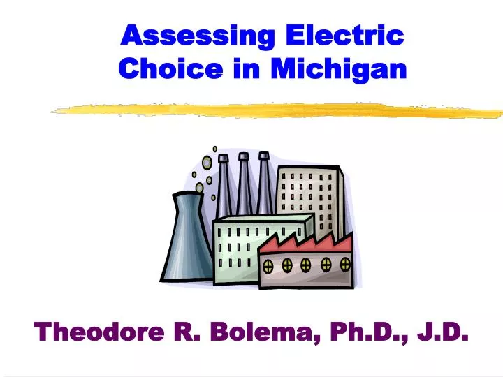 assessing electric choice in michigan