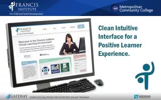Clean Intuitive Interface for a Positive Learner Experience.