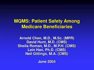 MQMS: Patient Safety Among Medicare Beneficiaries