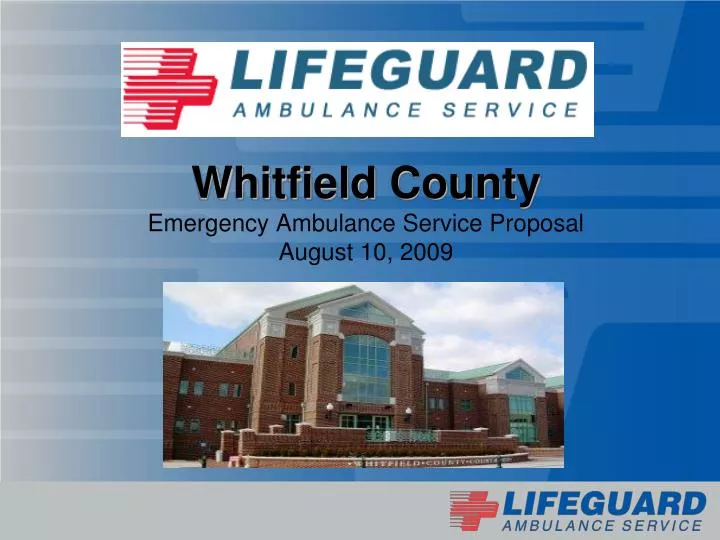 whitfield county emergency ambulance service proposal august 10 2009