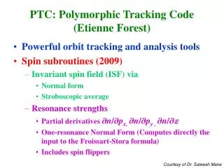 PTC: Polymorphic Tracking Code (Etienne Forest)