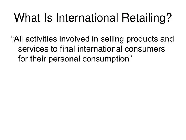 what is international retailing