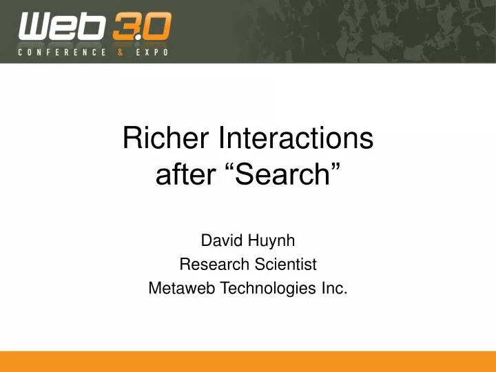 richer interactions after search