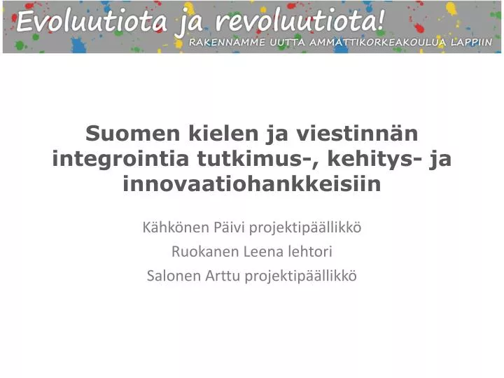 suomen kielen ja viestinn n integrointia tutkimus kehitys ja innovaatiohankkeisiin