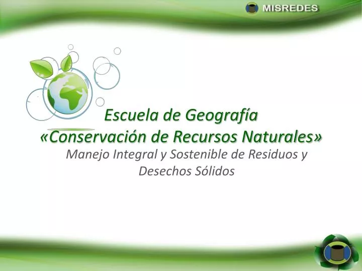 escuela de geograf a conservaci n de recursos naturales
