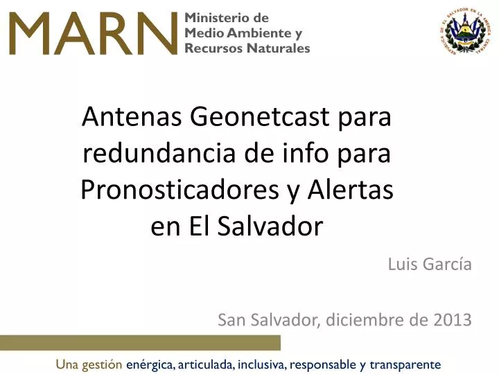 antenas geonetcast para redundancia de info para pronosticadores y alertas en el salvador