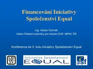 financov n iniciativy spole enstv equal
