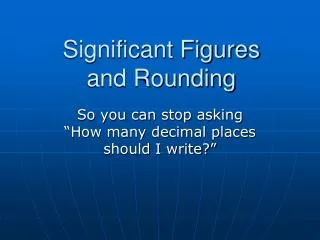 Significant Figures and Rounding