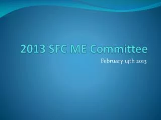 2013 SFC ME Committee