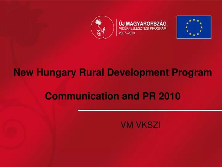 new hungary rural development program communication and pr 2010