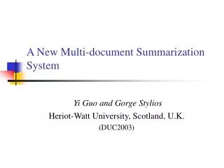 A New Multi-document Summarization System