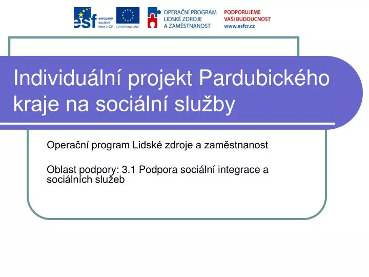 individu ln projekt pardubick ho kraje na soci ln slu by