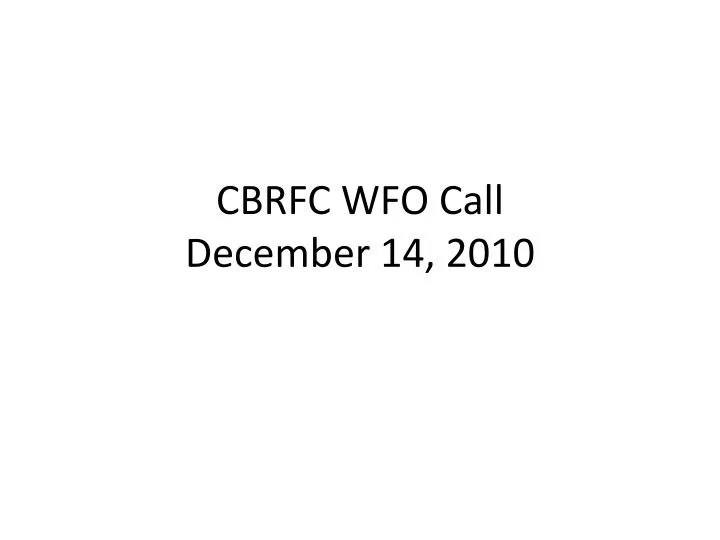 cbrfc wfo call december 14 2010