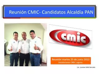 Reuni ón CMIC- Candidatos Alcaldía PAN
