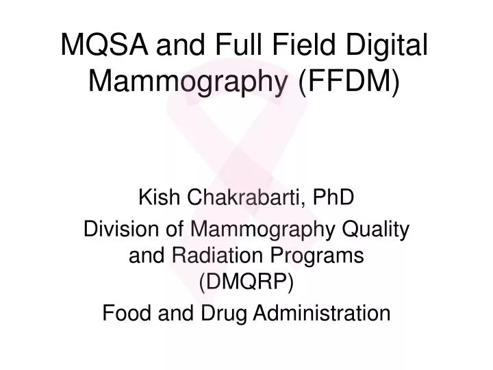 mqsa and full field digital mammography ffdm