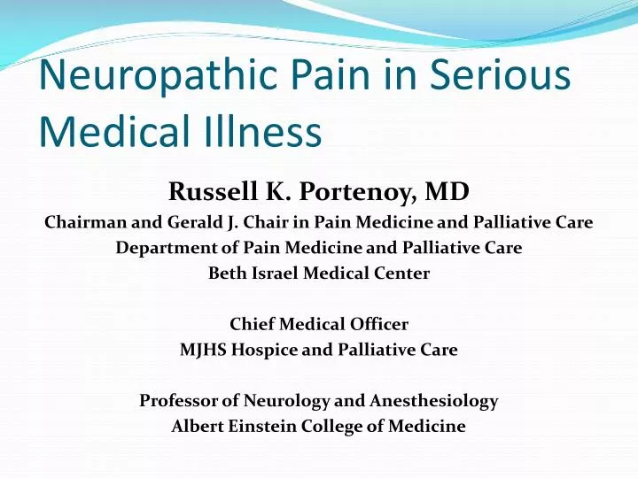 neuropathic pain in serious medical illness