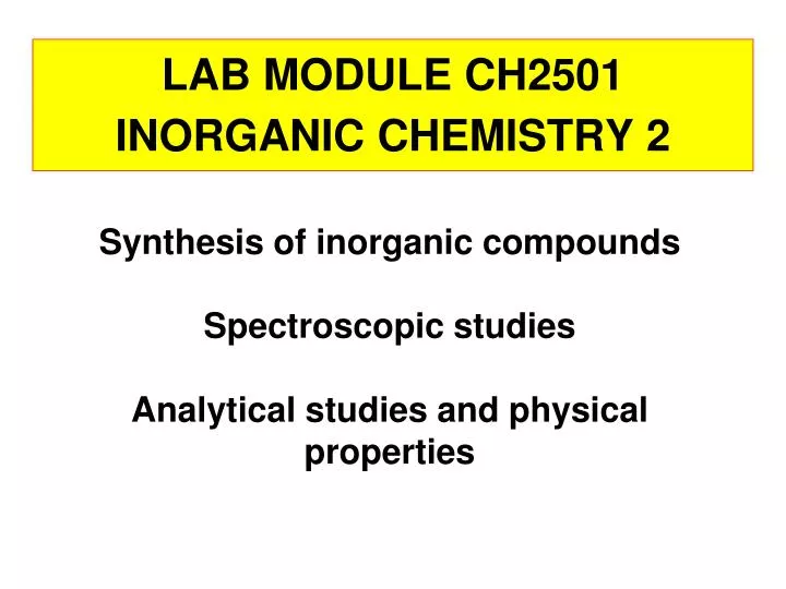 lab module ch2501 inorganic chemistry 2