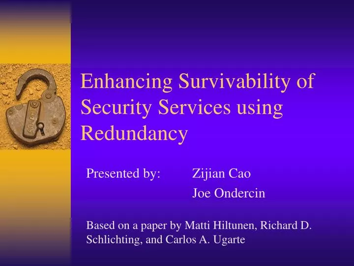 enhancing survivability of security services using redundancy