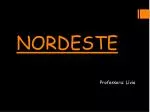 NORDESTE - slide 1
