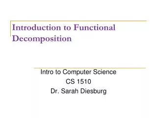 Introduction to Functional Decomposition
