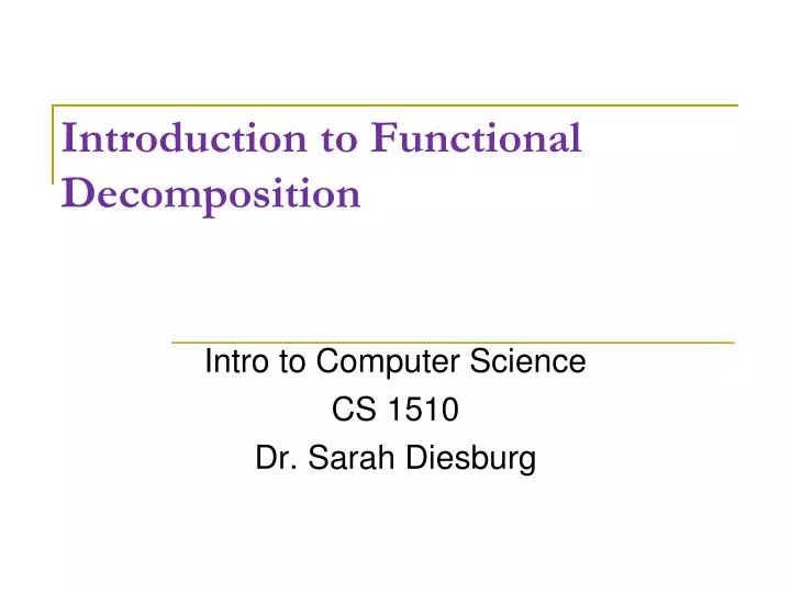 introduction to functional decomposition