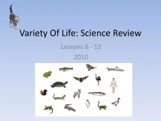 Variety Of Life: Science Review