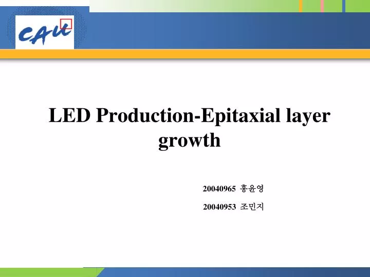 led production epitaxial layer growth 20040965 20040953