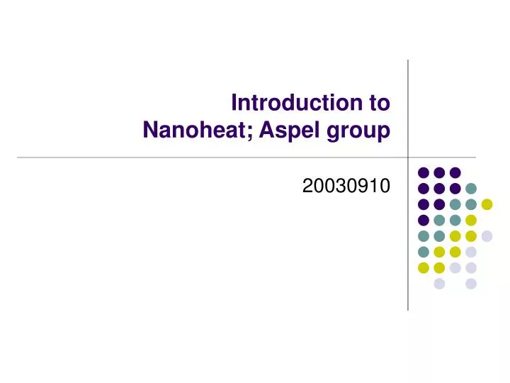 introduction to nanoheat aspel group