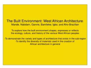 The Built Environment: West African Architecture :