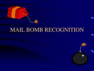 MAIL BOMB RECOGNITION