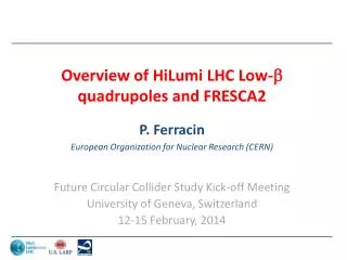 Overview of HiLumi LHC Low- ? quadrupoles and FRESCA2