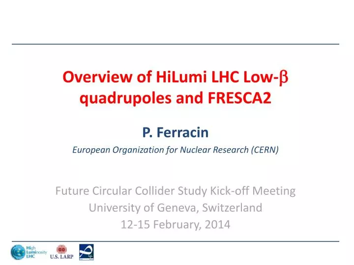 overview of hilumi lhc low quadrupoles and fresca2