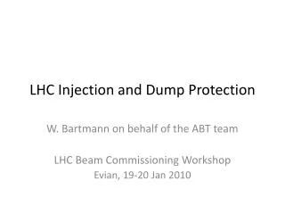 LHC Injection and D ump Protection